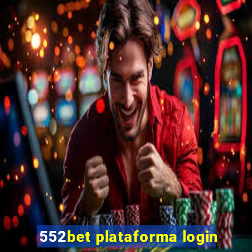 552bet plataforma login